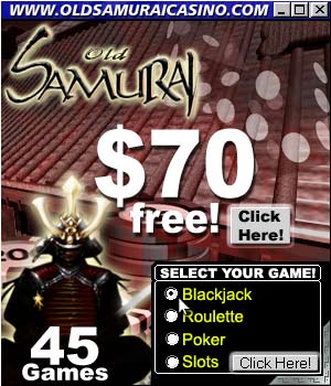 Get $70 free at Old Samurai Casino!