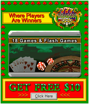 Get $10 free at 777 Dragon Casino!